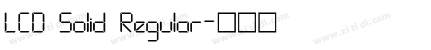LCD Solid Regular字体转换
